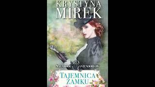 Krystyna Mirek - Saga rodu Cantendorf (tom 1) - Tajemnica zamku - Audiobooki - Audiobook Pl - Roman