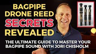 Master Your Bagpipe Drone Reeds: Secrets from Top Pipers to Perfect Your Bagpipe Sound