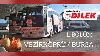 #90 Vezirköprü Dilek | Vezirköprü - Bursa | Otobüs Yolculuğu 1.Bölüm | Bus Travel Turkey