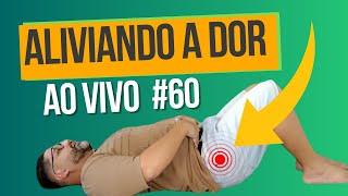 DOR NO QUADRIL - ALIVIANDO A DOR AO VIVO #60