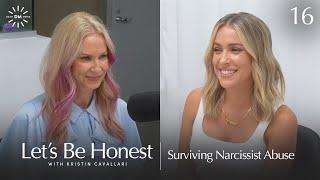 Surviving Narcissist Abuse with Dr. Sherrie Campbell | Let's Be Honest with Kristin Cavallari