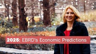 EBRD's Economic Predictions for 2025: What lies ahead?