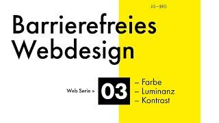 03 Barrierefreies Webdesign - Farbe Kontrast