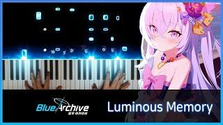 Luminous Memory (2022 ver.) - 블루아카이브 아즈사, 이오리 메모리얼 OST | 피아노 커버 (+ 악보)