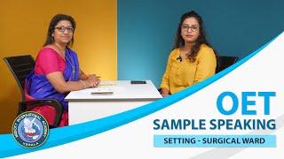 OET Sample Speaking  - Setting: Surgical Ward