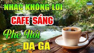 30/11 Mở Nhạc Không Lời Buổi Sáng PHÊ NỔI DA GÀ ~ Hòa Tấu Guitar Rumba Cổ Điển~Nhạc Cafe Buổi Sáng