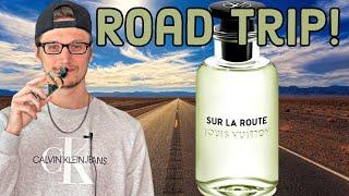 LOUIS VUITTON SUR LA ROUTE (FRAGRANCE REVIEW!)