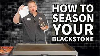 How I Season My Blackstone - Exactly What I Do Every Time