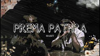 PREMA PATHRA - HASIT | OFFICIAL MUSIC VIDEO