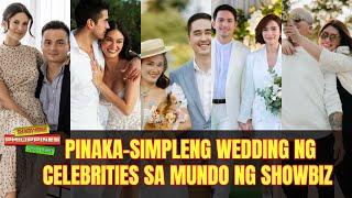 PINAKA-SIMPLENG WEDDING ng Celebrities sa Mundo ng Showbiz