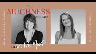 Finding Our Muchness with guest Traci Coston