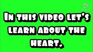 Let’s learn something | let’s learn about our heart.