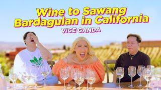 Wine to Sawang Bardagulan in California | VICE GANDA