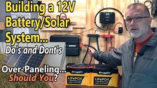 Building a 12V Battery & Solar System: Do's and Don'ts and All the Basics You Need to Know