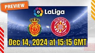 La Liga | Mallorca vs Girona - prediction, team news, lineups | Preview