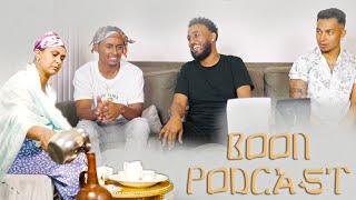 BOON PODCAST | ጥዑም ዕላል ምስ ሳዋን ሓበንን ብዛዕባ ተመኩሮኦም ኣብ ኤርትራ Experience in Visiting Eritrea / Sawa