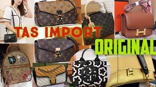 15 Tas import Original terbaru 2023 Lengkap Sertifikat & Box Magnet Serta Bergaransi #tasimport