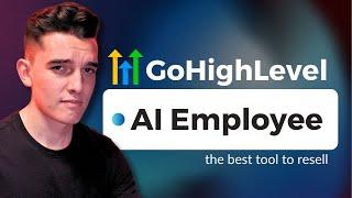 How to setup and sell GoHighLevel's AI Employee - This is the EASIEST HL tool to implement and sell