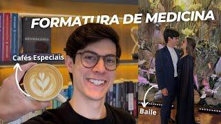 Vlog | Formatura de Medicina, viagem e café especial