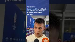 LAUTARO CON LN| Las palabras del "Toro", el goleador argentino, luego de ganarle a Perú