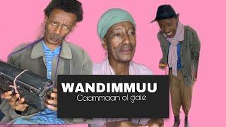 Wandimmuun caammaan ol gale_New oromo comedy