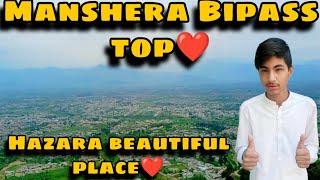 Vlog 3/ Manshera Beautiful Hill Top view /Beautiful Hazara place for(Vlogging journey )