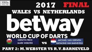 Part 2 - FINAL: WALES vs NETHERLANDS - World Cup of Darts 2017 HD 1080p