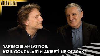 Şunu Bana Bir Anlat Faruk Turgut - Yapımcısı Anlatıyor: Kızıl Goncalar'ın Akıbeti Ne Olacak?