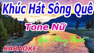 Khúc Hát Sông Quê  - Karaoke - Tone Nữ - Nhạc Sống - gia huy beat