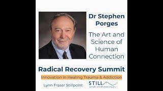 Dr Stephen Porges The Art and Science of Human Connection