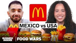 US vs Mexico McDonald's | Food Wars | Insider Food