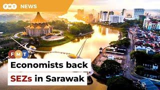 Economists back creation of special economic zones in Sarawak