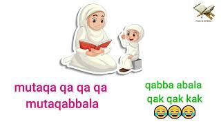 Allahhumma inni as-aluka || mutaqabbala || Mother and Baby Funny Video