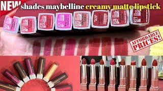 *NEW Maybelline Color Sensational Creamy Matte Lipsticks | New Shades | Affordable Lipstick swatches