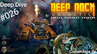 Deep Rock Galactic - Deep Dive #026 "Gargantuan Trail" in Azure Weald [KW25/2024]