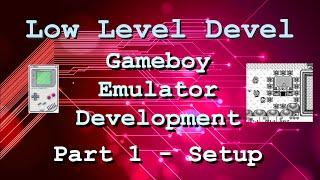 Gameboy Emulator Development - Part 01