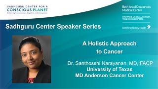 “A Holistic Approach to Cancer” by Dr. Narayanan