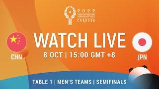 LIVE! | T1 | CHN vs JPN | Semi-finals | MT | 2022 World Team Championships Finals Chengdu