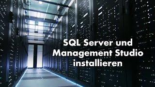 SQL Server  2022 und Management Studio installieren