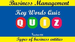 Business Management Key words Quiz | Teacher RK