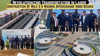 Lagos State Begins Construction Of Two Interchange Hubs (Mile 2 & Marina Interchange Hubs)