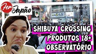 Fer no Japão - Vlog dia 10 - Observatório mais foda do Japão!!