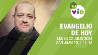 El evangelio de hoy Lunes 22 Julio de 2024  #LectioDivina #TeleVID