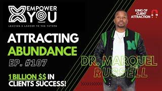 How to Attract Abundance - Marquel Russell #107