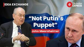 Russia Ukraine War: Putin’s Explanation For What Caused This War Is Correct: John Mearsheimer