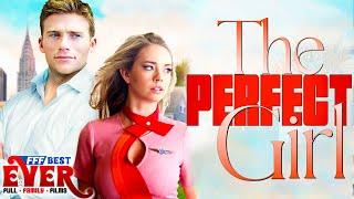 THE PERFECT GIRL | Full ROMANTIC COMEDY Movie HD 4K