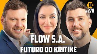 TAYARA SIMÕES (CEO FLOW S.A.) - FUTURO DO KRITIKÊ... - EXTRA KRITIKÊ