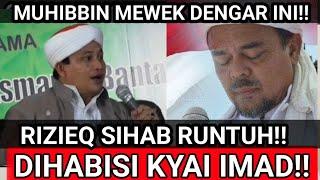 GELOO!! RIZIEQ SIHAB KEJANG KEJANG DENGAR INI!! KYAI IAMAD KERASS BIKIN MUHIBIN MUNCRUT! 