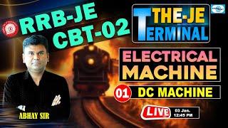 L01 || DC Machine || Electrical Machine || The -JE Terminal || RRB-JE ,CBT-02 | @ 12:45 PM