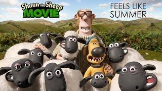 "Feels Like Summer” From Shaun the Sheep The Movie